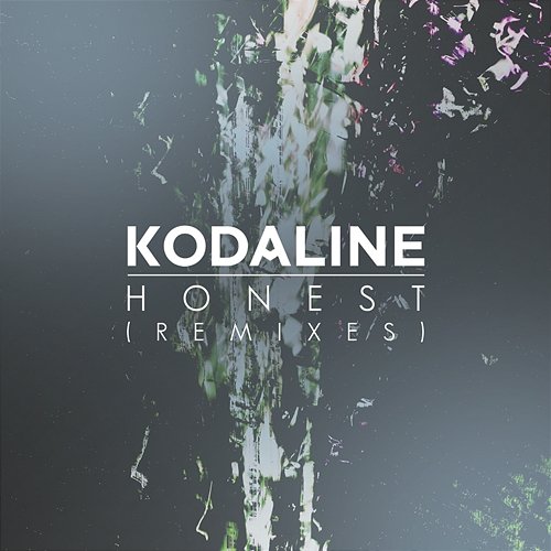 Honest (Remixes) Kodaline