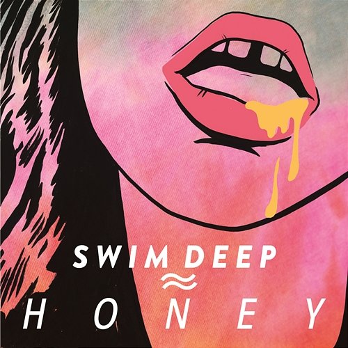 Honey Swim Deep