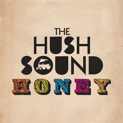 Honey The Hush Sound