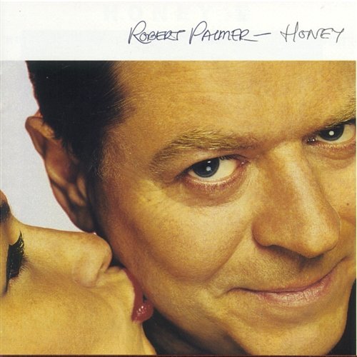 Honey A Robert Palmer