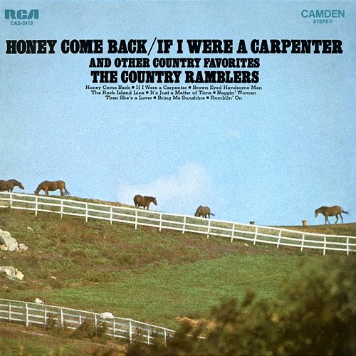 Honey Come Back/If I Were A Carpenter and Other Country Favorites The Country Ramblers