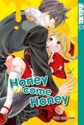 Honey come Honey. Bd.6 Tokyopop