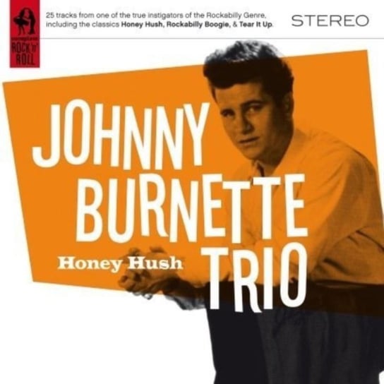 Honey Hush Johnny Burnette Trio