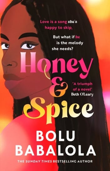 Honey & Spice: A Heart-Melting And Addictive College Romance From Bestselling Author, Bolu Babalola Bolu Babalola