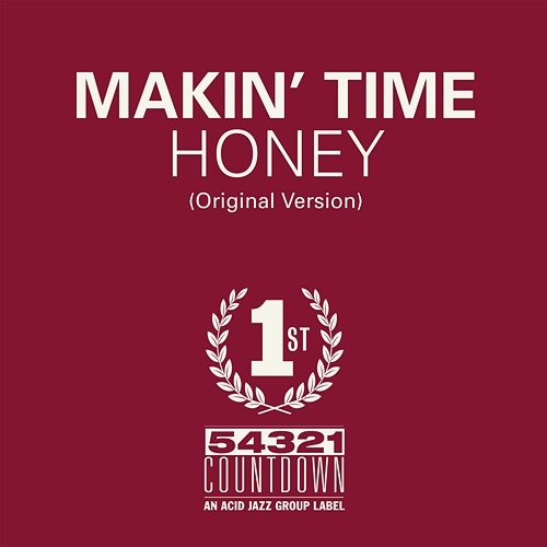 Honey / Take What You Can Get Makin' Time