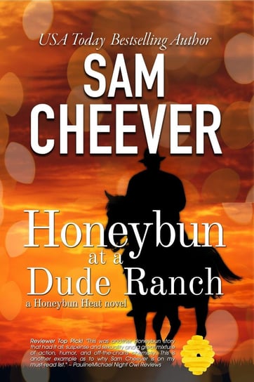 Honeybun at a Dude Ranch Sam Cheever