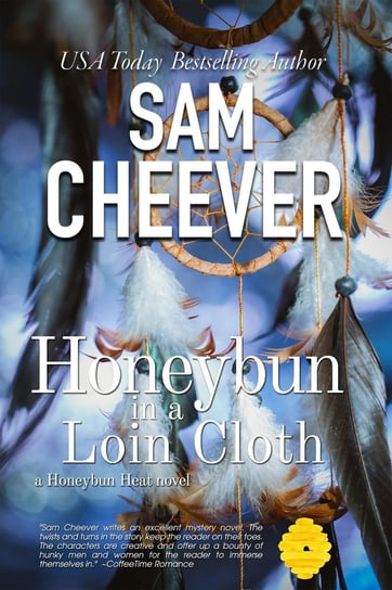 Honeybun in a Loin Cloth Sam Cheever