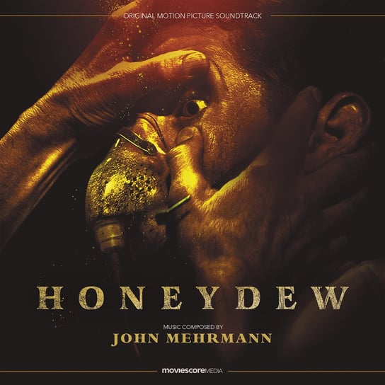 Honeydew (Original Motion Picture Soundtrack) Mehrmann John