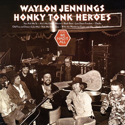 Honky Tonk Heroes Waylon Jennings