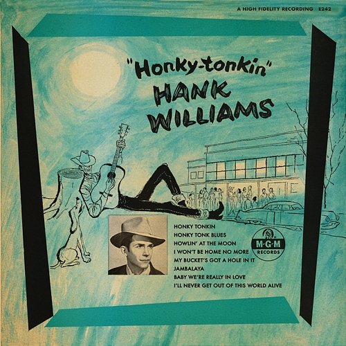 Honky Tonkin Hank Williams