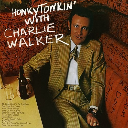 Honky Tonkin' with Charlie Walker Charlie Walker