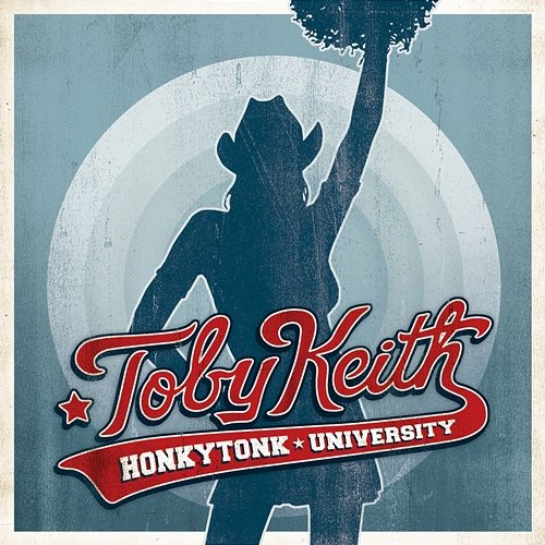 Honkytonk University Toby Keith