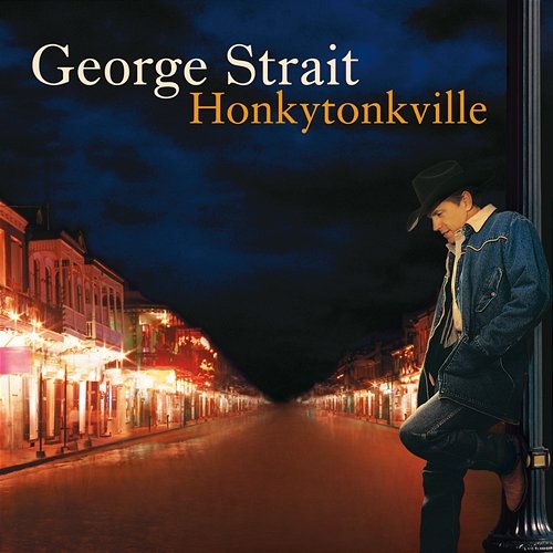 Honk If You Honky Tonk George Strait