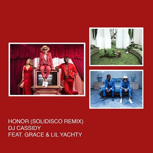 Honor DJ Cassidy feat. SAYGRACE, Lil Yachty