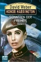 Honor Harrington: Schatten der Freiheit Weber David