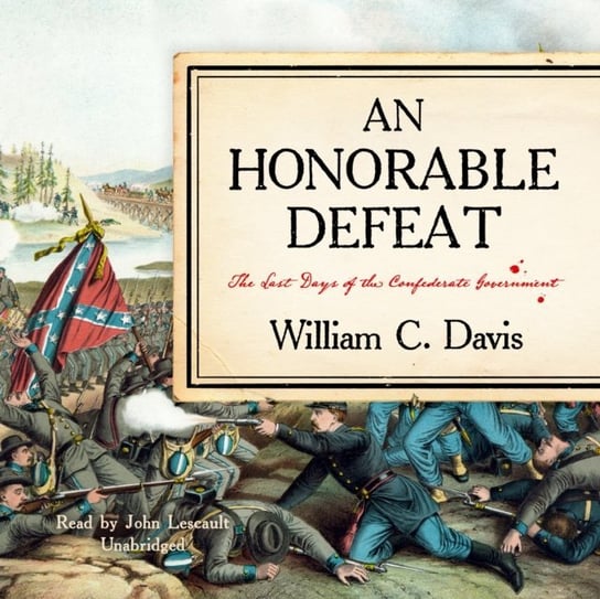 Honorable Defeat Davis William C.