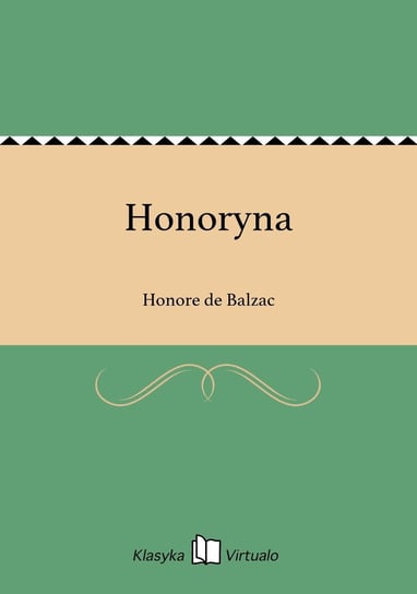 Honoryna De Balzac Honore