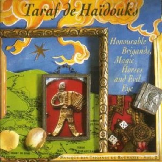 Honourable Brigands Magic De Haidouks Taraf