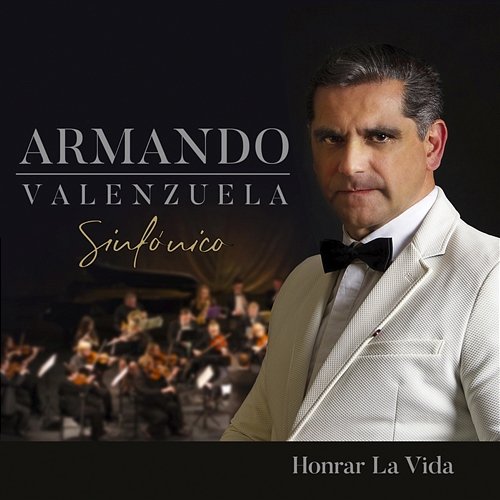 Honrar la Vida Armando Valenzuela