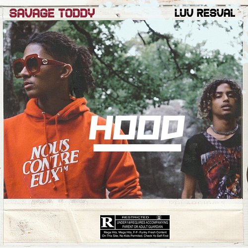 Hood Savage Toddy feat. Luv Resval