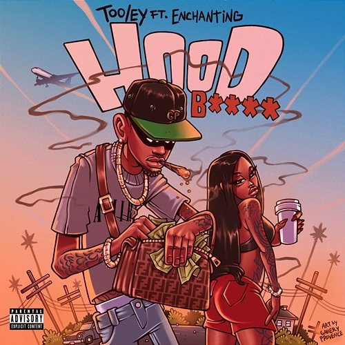 Hood Bitch Tooley feat. Enchanting