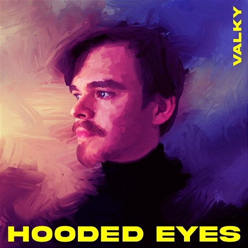 Hooded Eyes valky