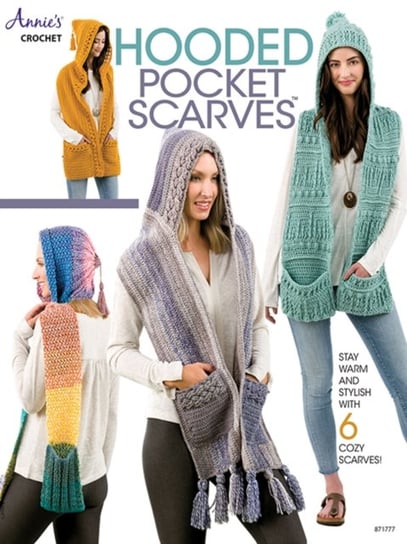 Hooded Pocket Scarves Stay Warm and Stylish with 6 Cozy Scarves! Annies Crochet