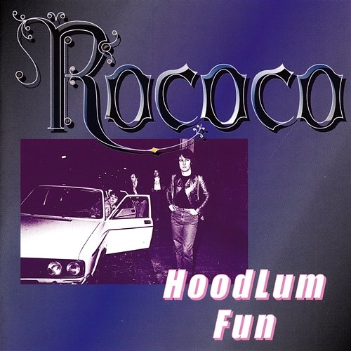 Hoodlum Fun Rococo