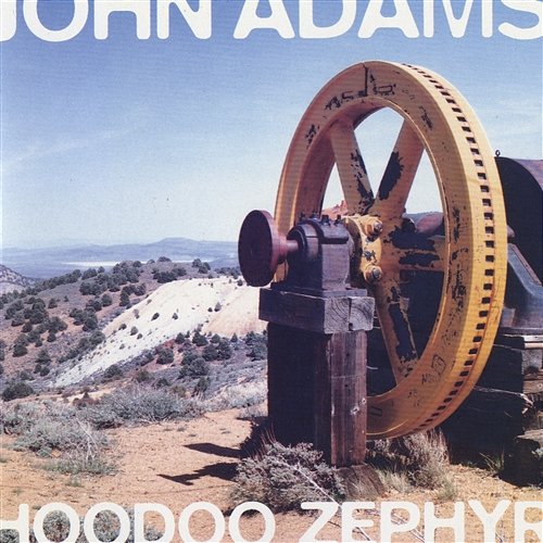 Hoodoo Zephyr John Adams