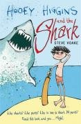 Hooey Higgins and the Shark Voake Steve