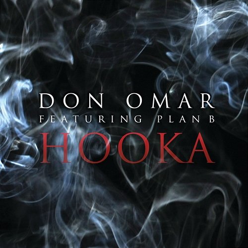 Hooka Don Omar feat. Plan B