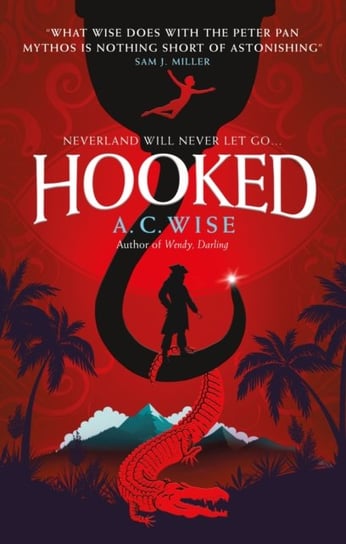 Hooked A.C. Wise