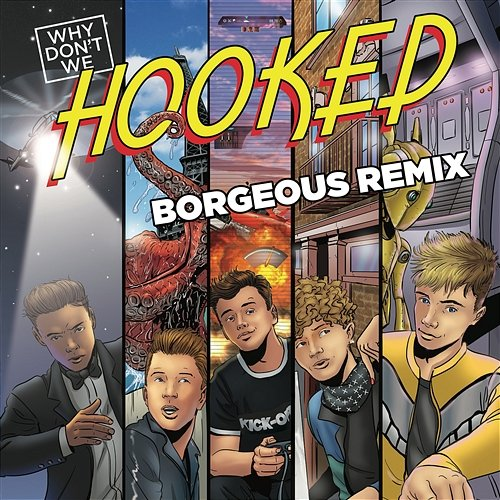 Hooked Why Don't We