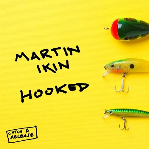 Hooked Martin Ikin