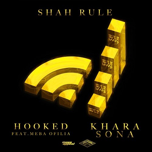 Hooked/Khara Sona Shah Rule