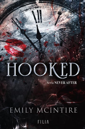 Hooked. Never After Emily McIntire