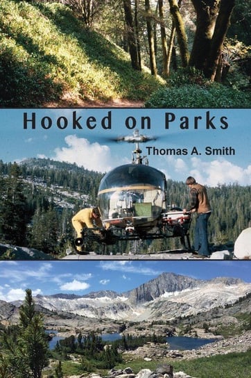 Hooked On Parks Smith Thomas A.