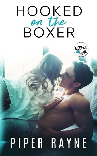 Hooked on the Boxer - ebook epub Piper Rayne