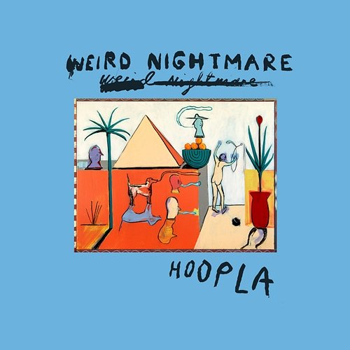 Hoopla Weird Nightmare
