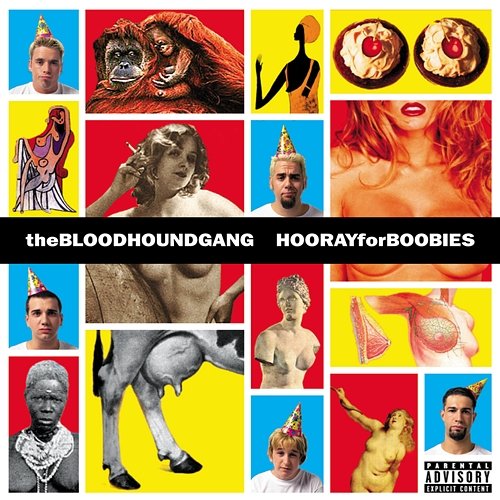 Hooray For Boobies Bloodhound Gang