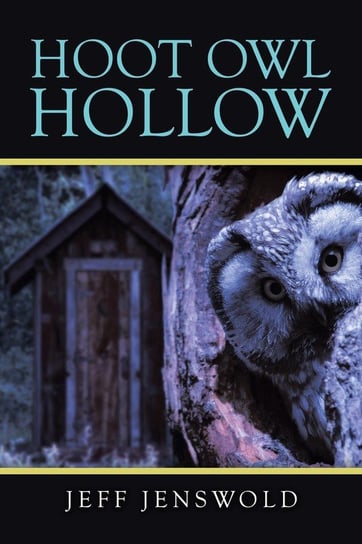 Hoot Owl Hollow Jenswold Jeff