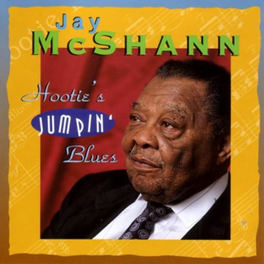 Hootie's Jumpin Blues Mcshann Jay