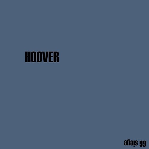 Hoover GG siege