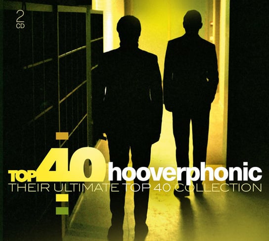 Hooverphonic Top 40 Hooverphonic