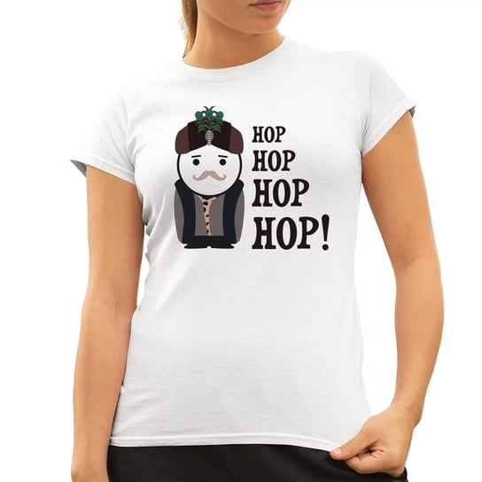 Hop hop hop hop! - damska koszulka dla fanów serialu 1670 Biała Koszulkowy