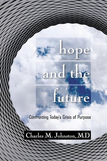 Hope and the Future Johnston Charles  M