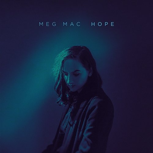 Hope Meg Mac