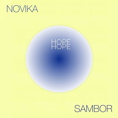 Hope Novika, Sambor