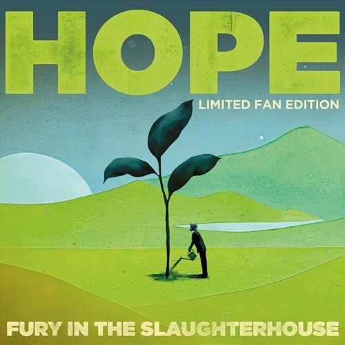 HOPE Fury In The Slaughterhouse