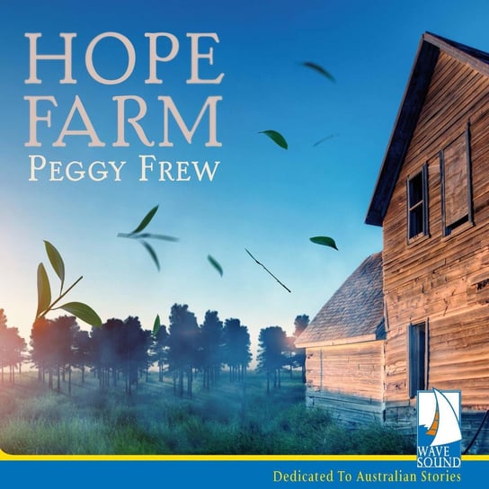 Hope Farm Peggy Frew